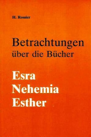 Esra, Nehemia, Esther