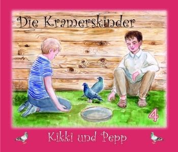 *Die Kramerskinder – Kikki und Pepp