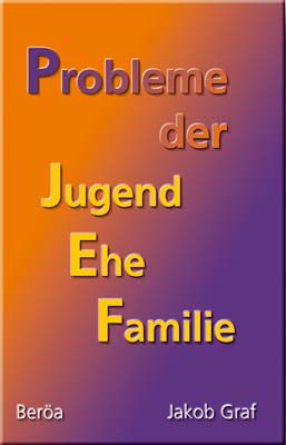 *Probleme der Jugend, Ehe und Familie