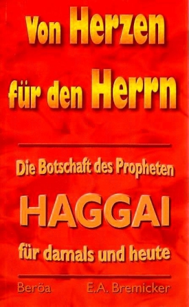 *Haggai (Von Herzen für den Herrn)