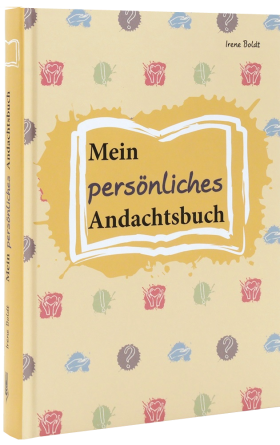 *Mein persönliches Andachtsbuch