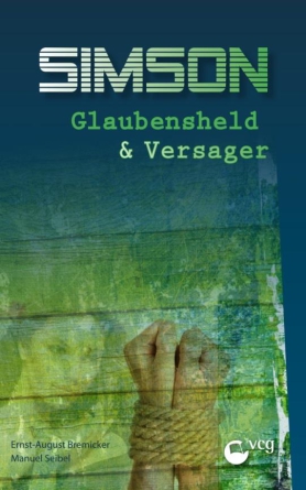 *Simson – Glaubensheld & Versager