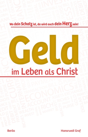 *Geld im Leben als Christ