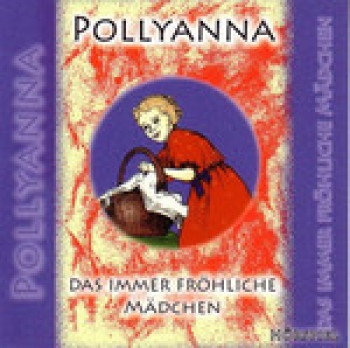*Pollyanna, das immer fröhliche Mädchen, CD