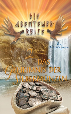 *Das Geheimnis der Silbermünzen, Band 2