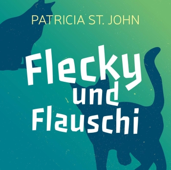 *Flecky und Flauschi, Hörbuch-CD, Patricia St. John