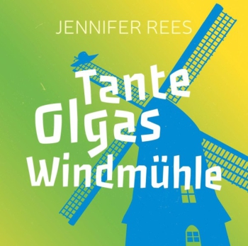 *Tante Olgas Windmühle, Hörbuch-CD, (Jennifer Rees)