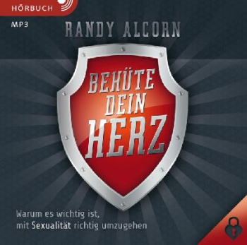 *Behüte dein Herz  (Hörbuch-CD)