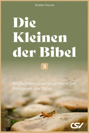 *Die Kleinen der Bibel, Band 3