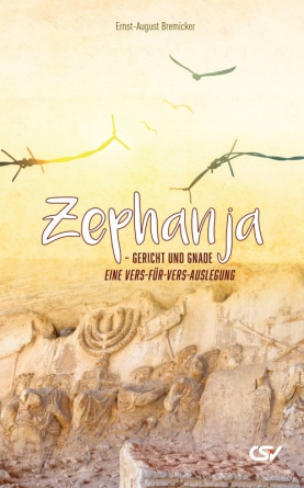 *Zephanja – Gericht und Gnade