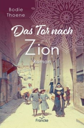 *Das Tor nach Zion (5)