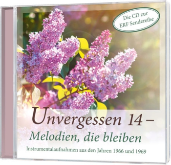 *Unvergessen 14 – Melodien die bleiben, CD