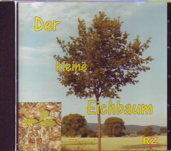 *Der kleine Eichbaum, CD