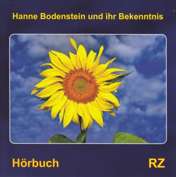*Hanne Bodenstein und ihr Bekenntnis, CD