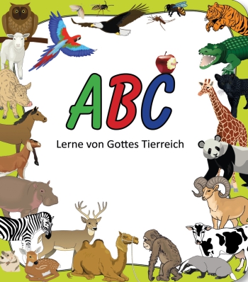 *Pappbilderbuch „ABC – Lerne von Gottes Tierreich“