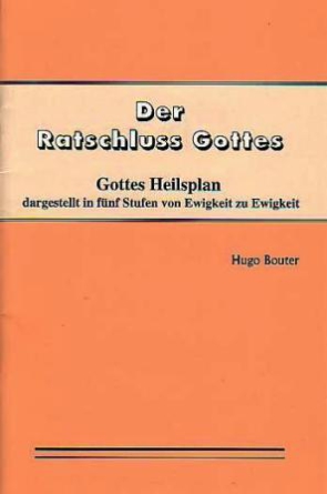 Der Ratschluss Gottes