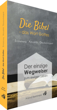 Die Bibel – das Wort Gottes