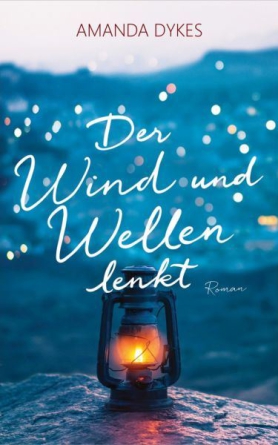 *Der Wind und Wellen lenkt