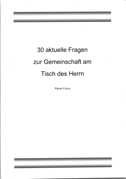 30 aktuelle Fragen zur Gemeinschaft am Tisch des Herrn