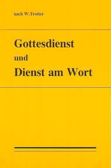 Gottesdienst und Dienst am Wort