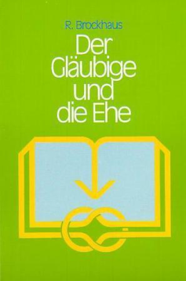 Der Gläubige und die Ehe