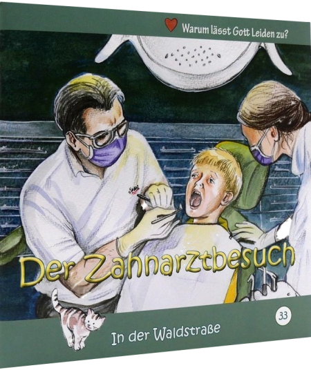 *Der Zahnarztbesuch