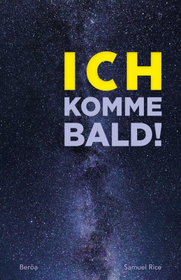 *Ich komme bald