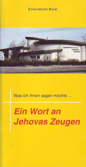 *Ein Wort an Jehovas Zeugen