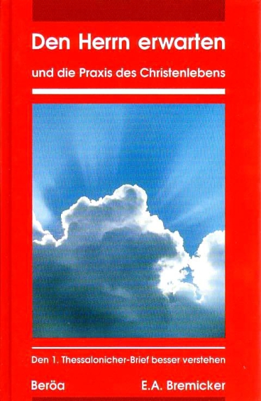 *1. Thessalonicher (Den Herrn erwarten)