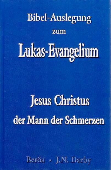 *Lukas (Jesus Christus, der Mann der Schmerzen)