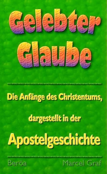 *Apostelgeschichte (Gelebter Glaube)