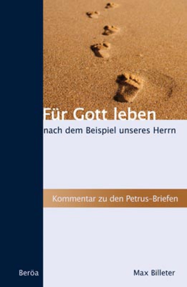 *Für Gott leben – nach dem Beispiel unseres Herrn