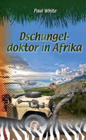 *Dschungeldoktor in Afrika