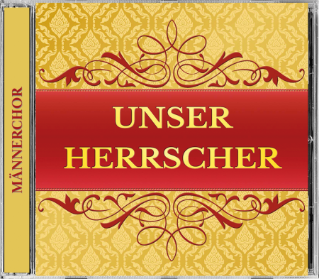 *Unser Herrscher, CD