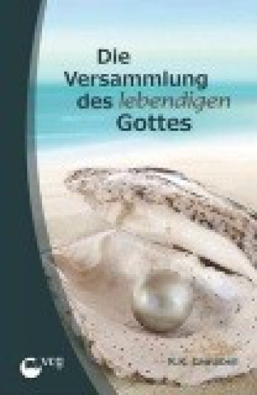 *Die Versammlung des lebendigen Gottes