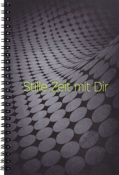 *Tagebuch „Stille Zeit mit Dir“ – Graphit