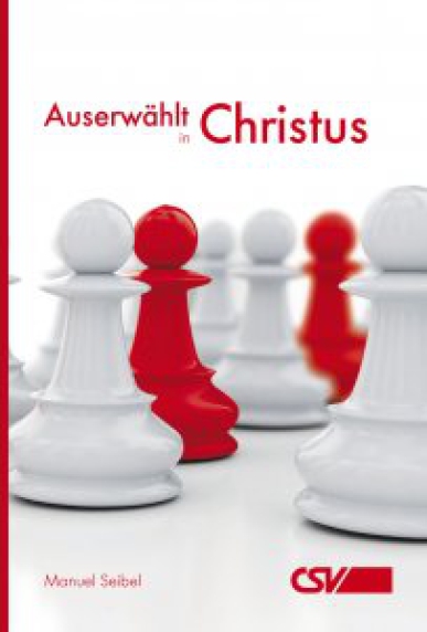 *Auserwählt in Christus