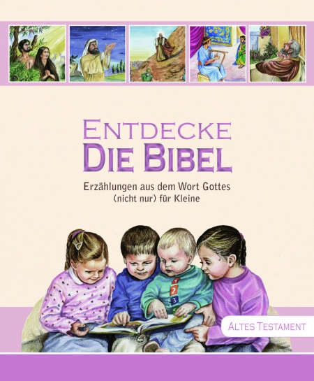 Entdecke die Bibel – Altes Testament