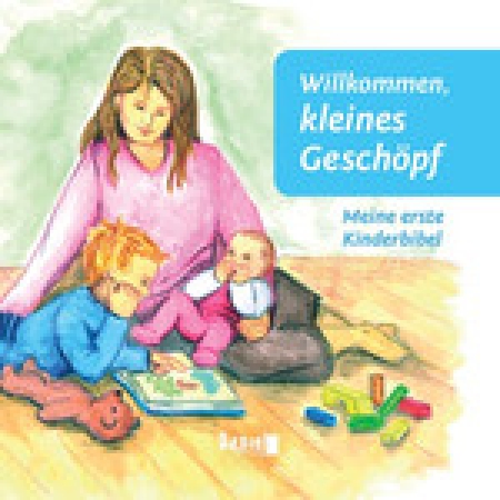 *Willkommen, kleines Geschöpf