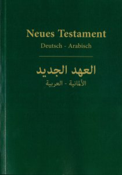 Das Neue Testament – Deutsch-Arabisch