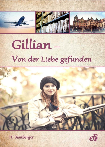 Gillian – von der Liebe gefunden