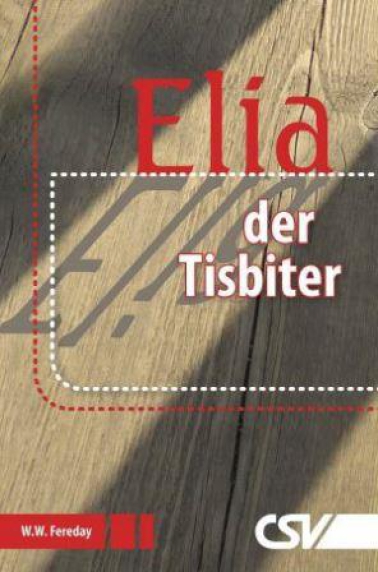 *Elia der Tisbiter