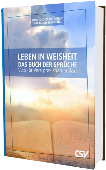 *Leben in Weisheit – Das Buch der Sprüche