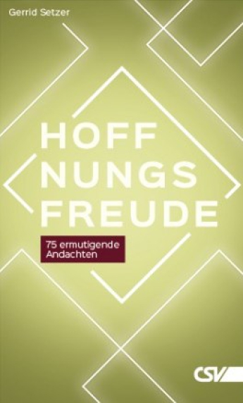 *Hoffnungsfreude