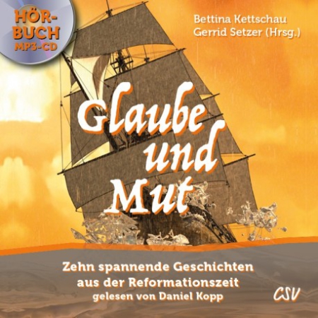 *Glaube und Mut, CD