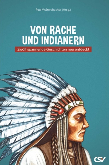 *Von Rache und Indianern