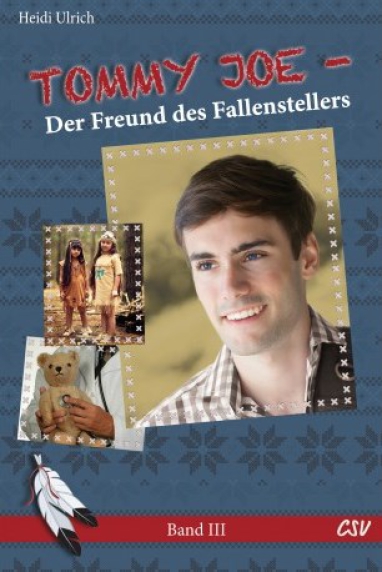 *Tommy Joe – Der Freund des Fallenstellers, Band 3