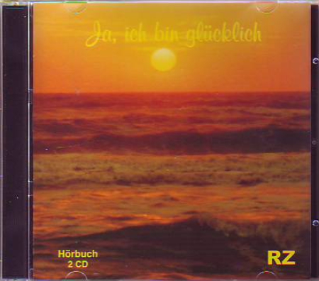 *Ja, ich bin glücklich, 2 CDs