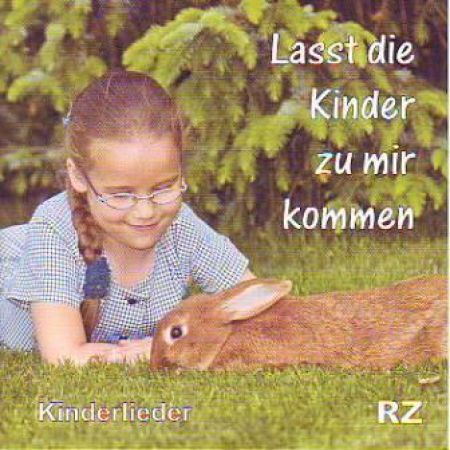 *Lasst die Kinder zu mir kommen, CD