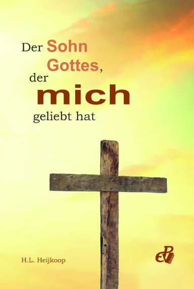 Der Sohn Gottes, der mich geliebt hat